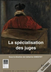 La Spécialisation Des Juges