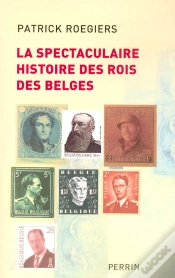 Capa do artigo La Spectaculaire Histoire Des Rois Des Belges