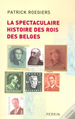 Capa do artigo La Spectaculaire Histoire Des Rois Des Belges