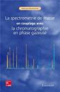 La Spectrométrie De Masse En Couplage Avec La Chromatographie En Phase Gazeuse - Preview