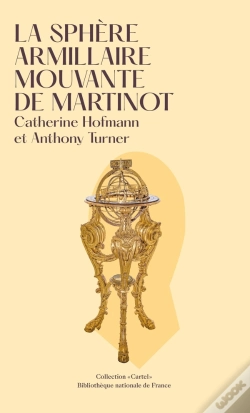 Capa do artigo La Sphère Armillaire Mouvante De Martinot : La Sphère Armillaire Mouvante De Martinot