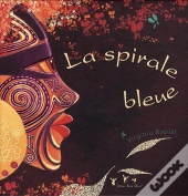 La Spirale Bleue
