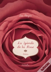 La Spirale De La Rose