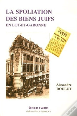 Capa do artigo La Spoliation Des Biens Juifs En Lot-Et-Garonne
