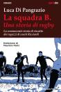 La Squadra B. Una Storia Di Rugby - Preview
