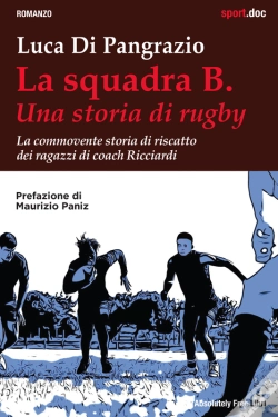 Capa do artigo La Squadra B. Una Storia Di Rugby