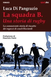Capa do artigo La Squadra B. Una Storia Di Rugby