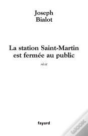 Capa do artigo La Station Saint-Martin Est Fermee Au Public