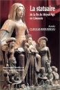 La Statuaire De La Fin Du Moyen Age En Limousin - Preview