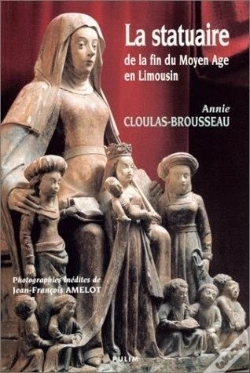 Capa do artigo La Statuaire De La Fin Du Moyen Age En Limousin