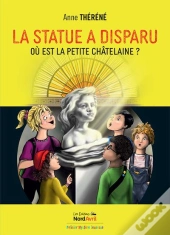 La Statue A Disparu - Ou Est La Petite Chatelaine