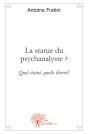 La Statue Du Psychanalyste ? Quel Statut, Quelle Liberté ? - Preview