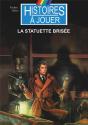 La Statuette Brisee - Preview