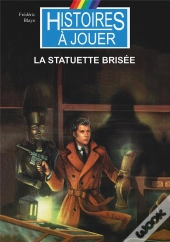 La Statuette Brisée