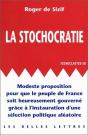 La Stochocratie. : Modeste Proposition Pour Que Le Peuple De France Soit Heureusement Gouverné Grâce À L'Instauration D'Une Sélection Politique Aléatoire. - Preview