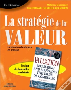Capa do artigo La Stratégie De La Valeur : L'Évaluation D'Entreprise En Pratique