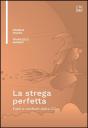 La Strega Perfetta - Preview