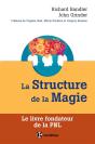 La Structure De La Magie ; Le Livre Fondateur De La Pnl - Preview