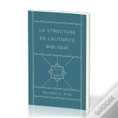 La Structure De L'Autorite Biblique