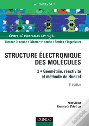 Capa do artigo La Structure Électronique Des Molécules - Tome 2 - 3ème Édition : Géométrie, Réactivité, Méthode De Hückel (3e Édition)