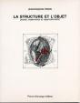 La Structure Et L'Objet : Essais, Expériences Et Rapprochements - Preview