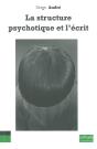 La Structure Psychotique Et L'Écrit - Preview