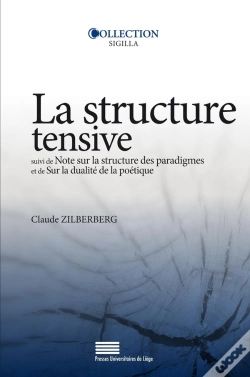 Capa do artigo La Structure Tensive ; Note Sur La Structure Des Paradigmes Et De Sur La Dualité De La Poèt