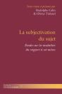 La Subjectivation Du Sujet - Preview