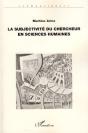 La Subjectivité Du Chercheur En Sciences Humaines - Preview