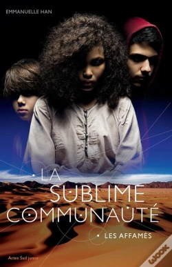 Capa do artigo La Sublime Communauté Tome 1 ; Les Affamés