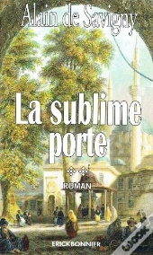 La Sublime Porte
