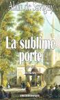 La Sublime Porte - Preview