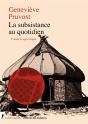La Subsistance Au Quotidien : Conter Ce Qui Compte - Preview