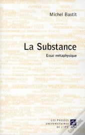 La Substance ; Essai Métaphysique