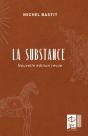 La Substance - Preview