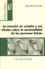 La Sucesión De Estados Y Sus Efectos Sobre La Nacionalidad De Las Personas Físicas - Preview