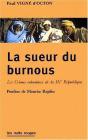 La Sueur Du Burnous ; Les Crimes Coloniaux De La Iiie Republique - Preview