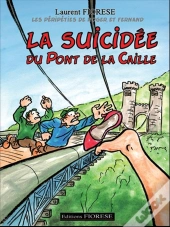 La Suicidée Du Pont De La Caille