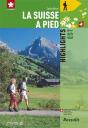 La Suisse À Pied : Highlights Est - Preview