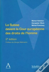 La Suisse Devant La Cour Europeenne Des Droits De L'Homme