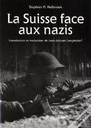 La Suisse Face Aux Nazis