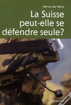 Capa do artigo La Suisse Peut-Elle Se Défendre Seule ?