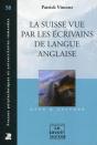 La Suisse Vue Par Les Écrivains De Langue Anglaise - Preview