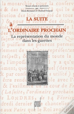 Capa do artigo La Suite A L'Ordinaire Prochain - La Representation Du Monde Dans Les Gazettes