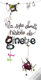 La Super Chouette Histoire De Ginette