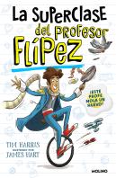La Superclase Del Profesor Flipez