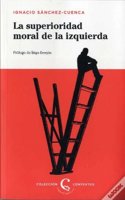 Capa do artigo La Superioridad Moral De La Izquierda
