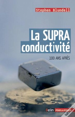 Capa do artigo La Supraconductivité ; 100 Ans Après