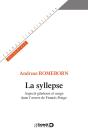 La Syllepse ; Aspects Généraux Et Usage Dans L'Oeuvre De Francis Ponge - Preview