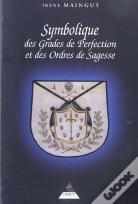 La Symbolique Des Grades De Perfection